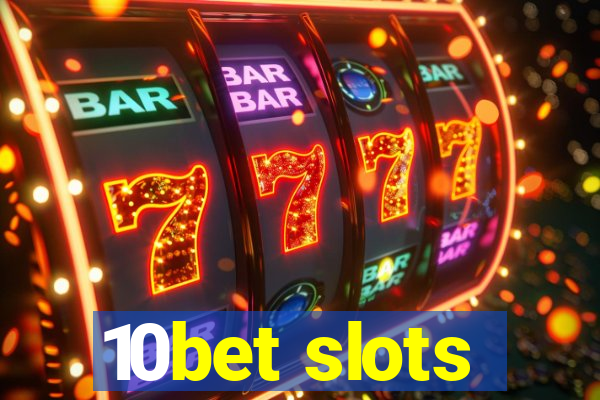 10bet slots